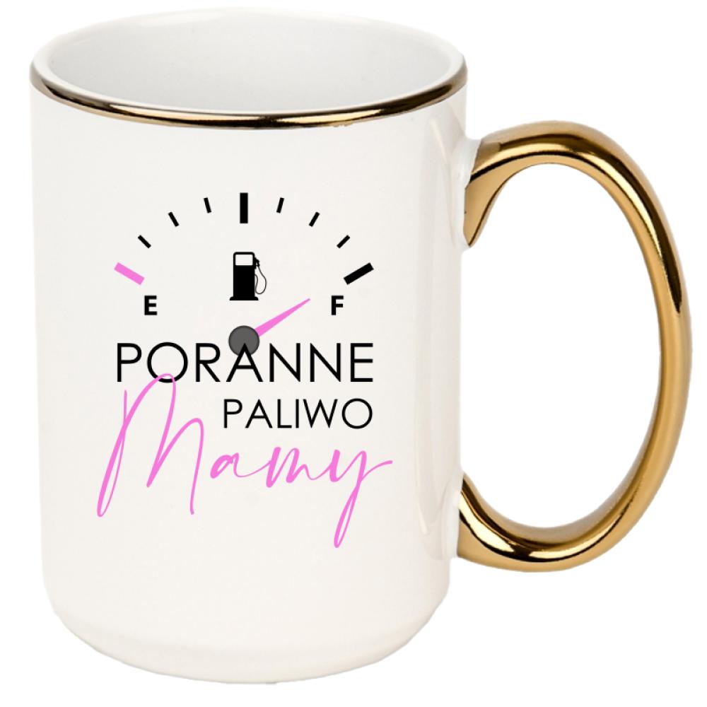 Poranne paliwo mamy kubek xxl złoty rant i ucho kolor biały