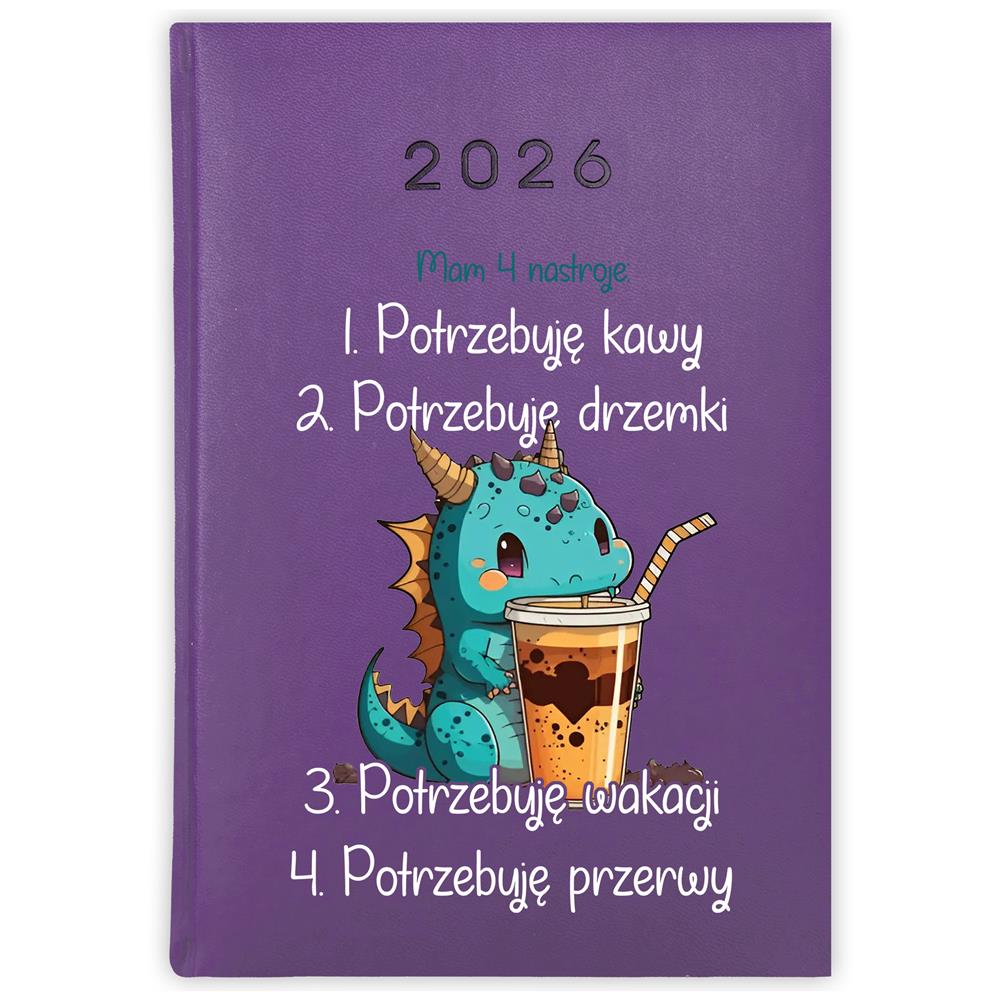 potrzebuję kawy, drzemki, wakacji, przerwy kalendarz książkowy a5 2026 kolor fioletowy