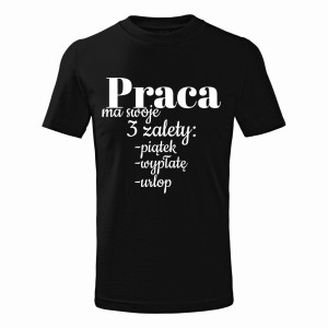 Praca ma swoje 3 zalety
