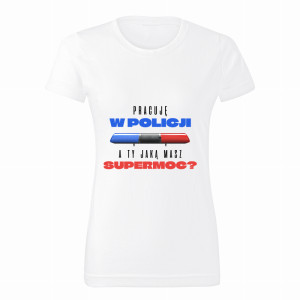 Pracuję w Policji Supermoc