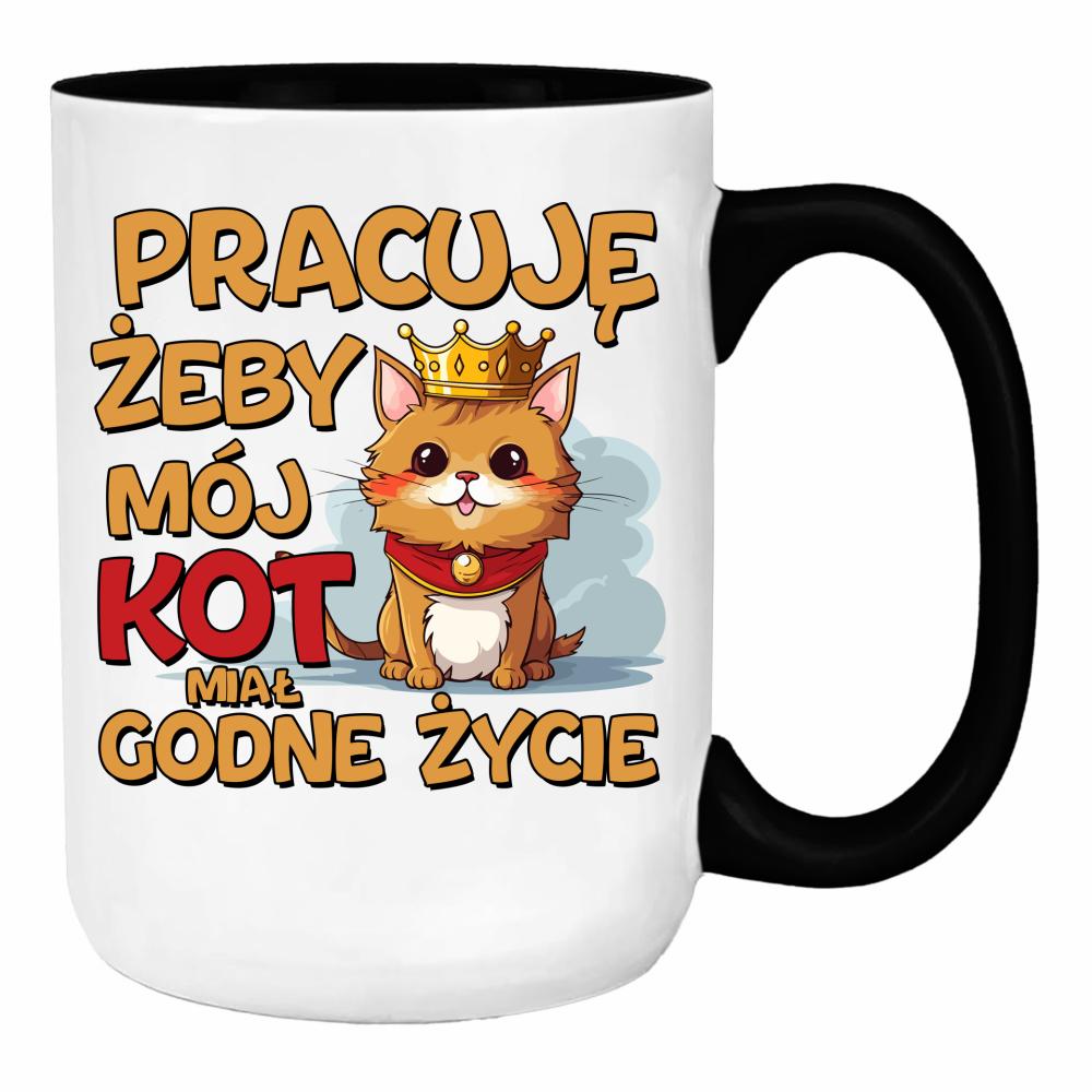 Pracuję, żeby mój kot miał godne życie duży kubek ucho kolor
