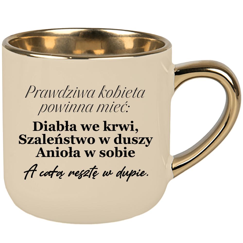 Prawdziwa kobieta powinna mieć Diabła we krwi kubek elegant duży kolor kremowy