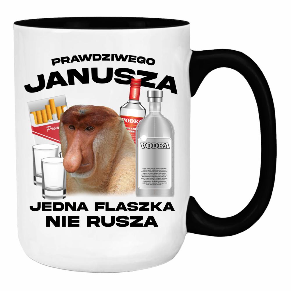 PRAWDZIWEGO JANUSZA JEDNA FLASZKA NIE RUSZA duży kubek ucho kolor