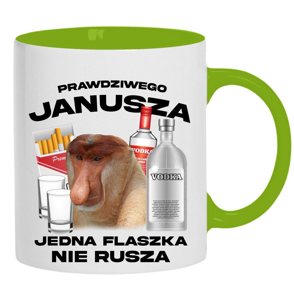 PRAWDZIWEGO JANUSZA JEDNA FLASZKA NIE RUSZA kubek ucho kolor kolor zielony