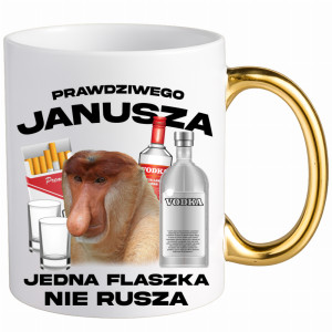 PRAWDZIWEGO JANUSZA JEDNA FLASZKA NIE RUSZA