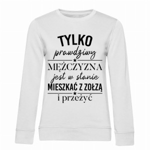 Prawdziwy mężczyzna w stanie mieszkać z zołzą
