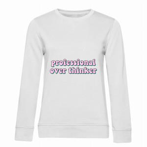 Professional over thinker