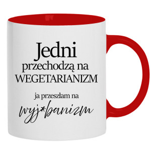 Przeszłam na wyje#banizm