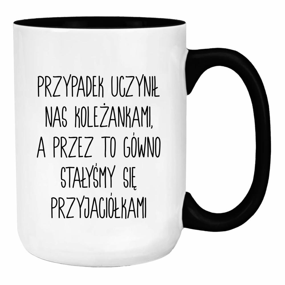 Przypadek uczynił nas koleżankami duży kubek ucho kolor kolor biały