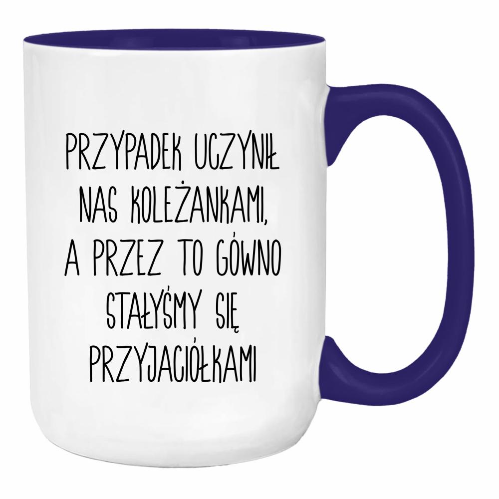 Przypadek uczynił nas koleżankami duży kubek ucho kolor kolor navy