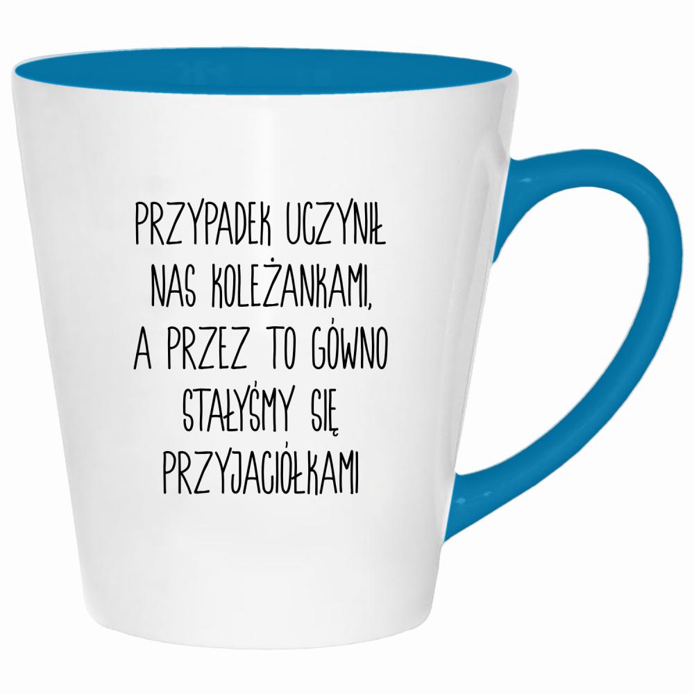 Przypadek uczynił nas koleżankami kubek latte kolor turkus