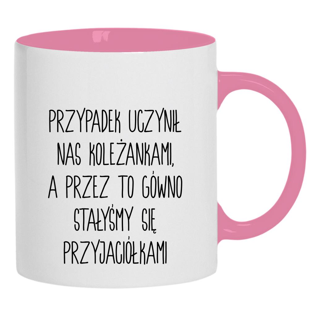 Przypadek uczynił nas koleżankami kubek ucho kolor kolor różowy