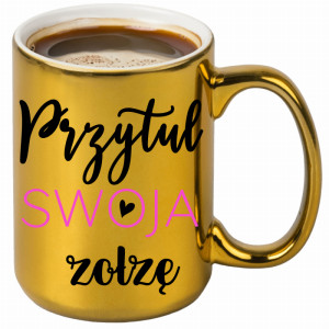 Przytul swoją zołzę