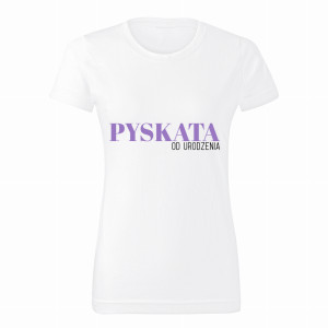 Pyskata od urodzenia