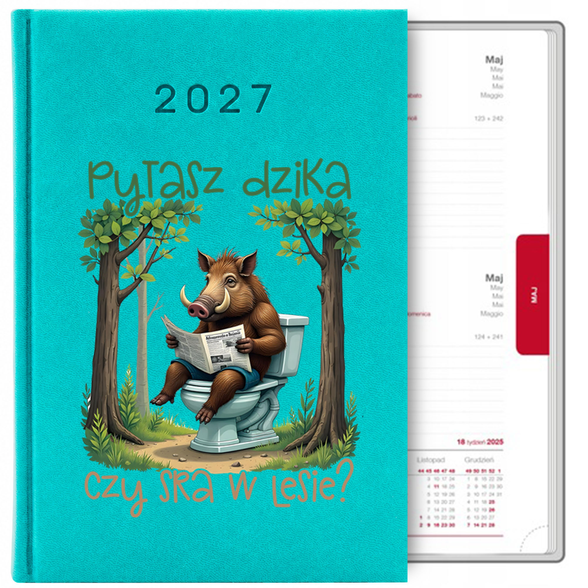 Pytasz dzika czy sra w lesie kalendarz książkowy a5 2027 kolor turkusowy