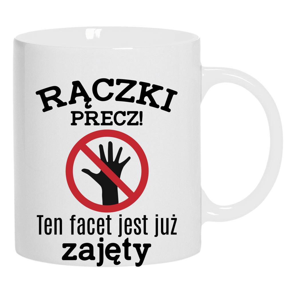Rączki precz. Ten facet jest już zajęty kubek ucho kolor kolor biały