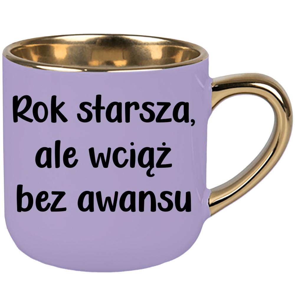 Rok starsza, ale wciąż bez awansu kubek elegant duży