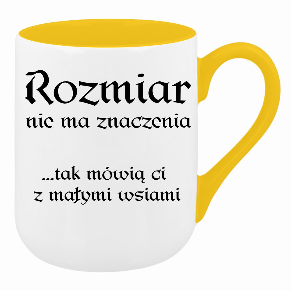 Rozmiar nie ma znaczenia mówią Ci małymi wsiami kubek coffee kolor żółty