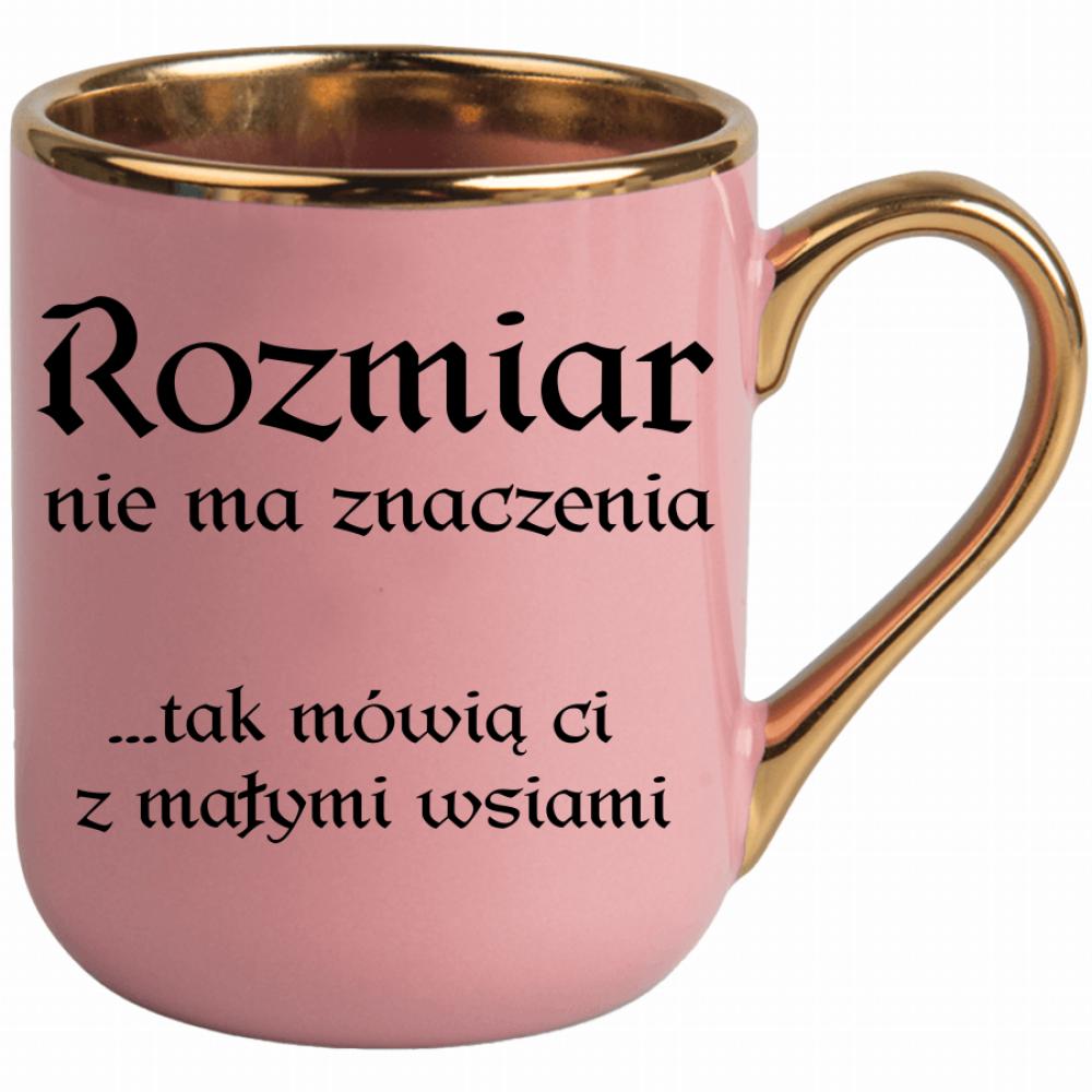 Rozmiar nie ma znaczenia mówią Ci małymi wsiami kubek elegant różowy kolor żółty