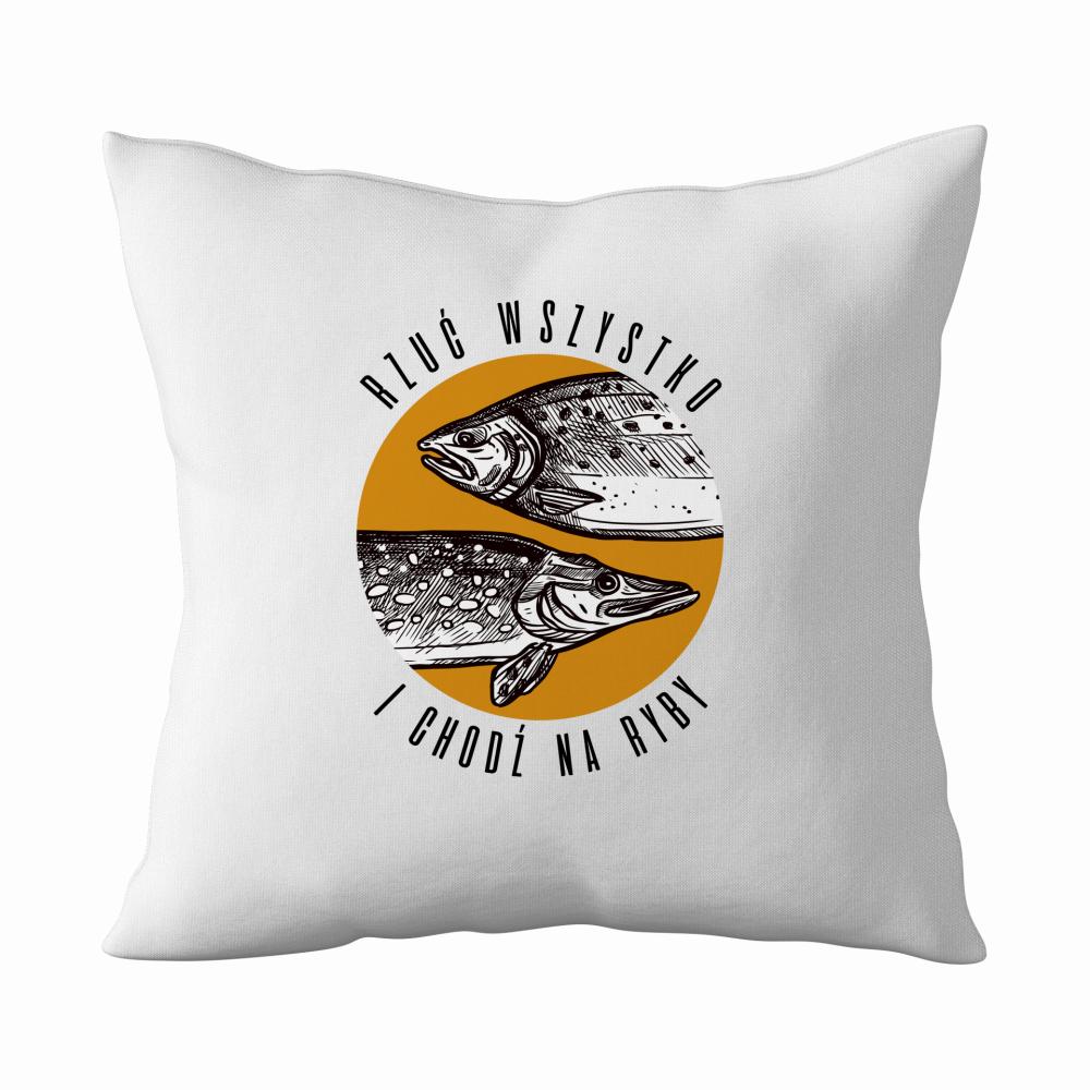 Rzuć Wszystko I Chodź na ryby poduszka