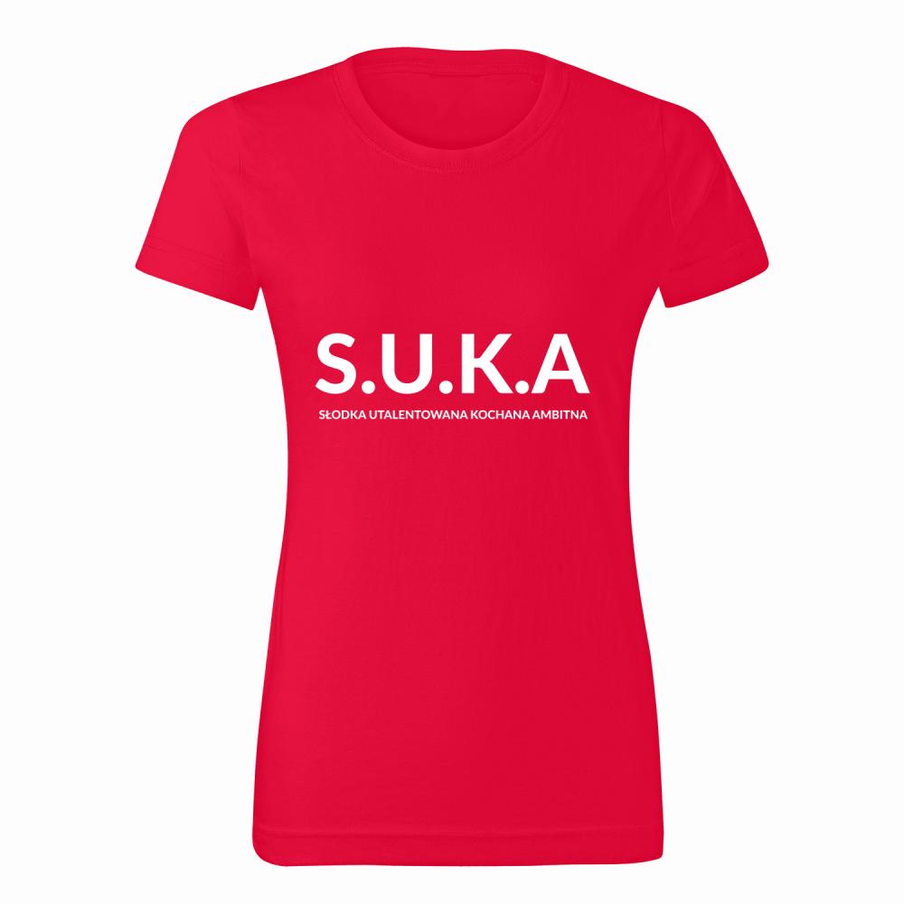 S.U.K.A. Słodka Utalentowana Kochana Ambitna koszulka damska