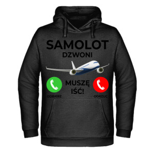 Samolot dzwoni – muszę iść