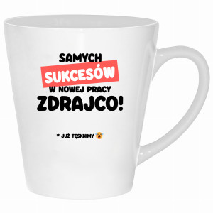 Samych sukcesów w nowej pracy zdrajcoo