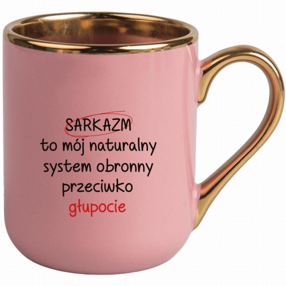 Sarkazm to mój naturalny system obronny kubek elegant różowy kolor czerwony latte