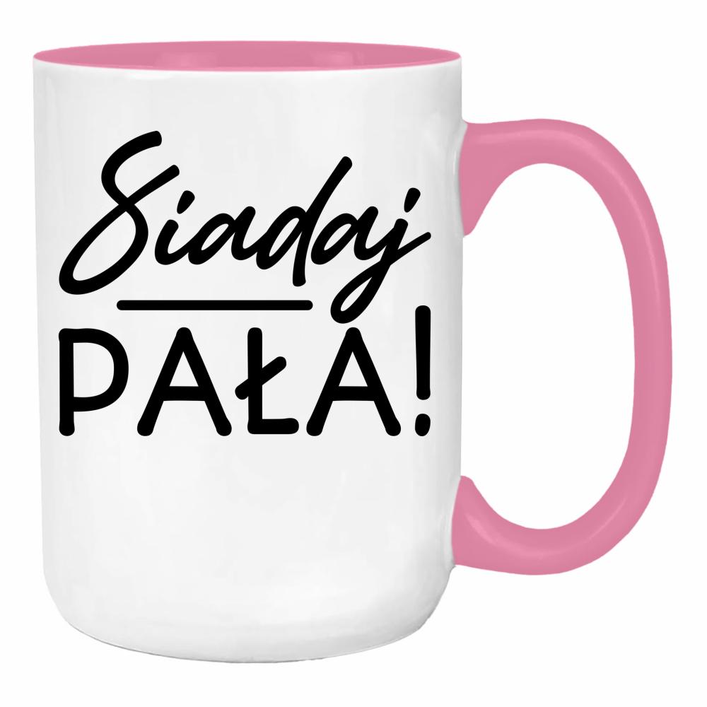 Siadaj, pała duży kubek ucho kolor kolor różowy