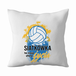 Siatkówka to moja strefa życia