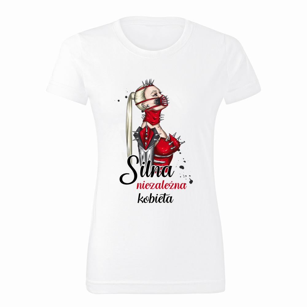 Silna niezależna kobieta koszulka damska