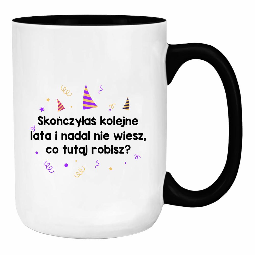 Skończyłeś kolejne lata nie wiesz duży kubek ucho kolor kolor czerwony