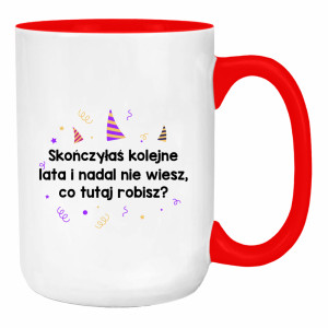 Skończyłeś kolejne lata nie wiesz