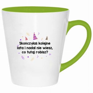 Skończyłeś kolejne lata nie wiesz