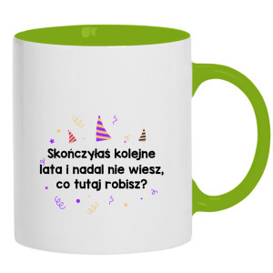 Skończyłeś kolejne lata nie wiesz