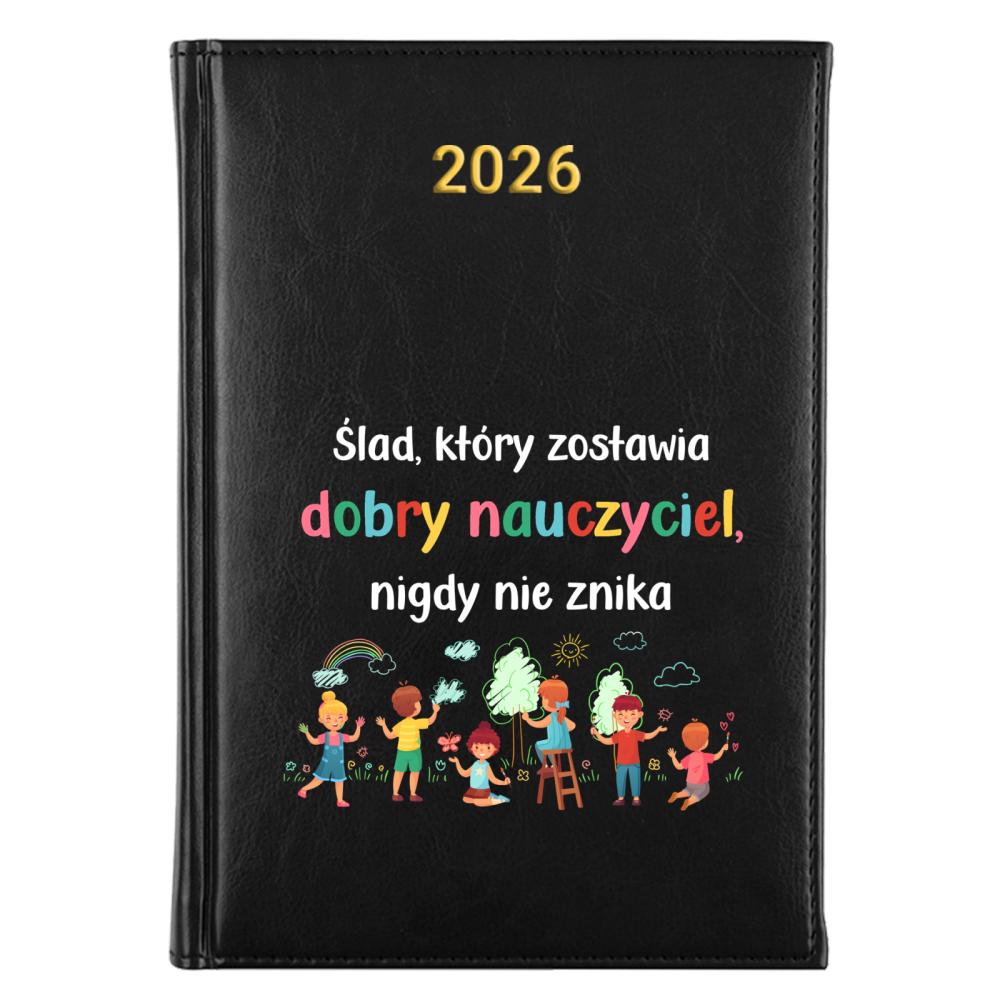 Ślad który zostawia dobry nauczyciel kalendarz książkowy a5 2026