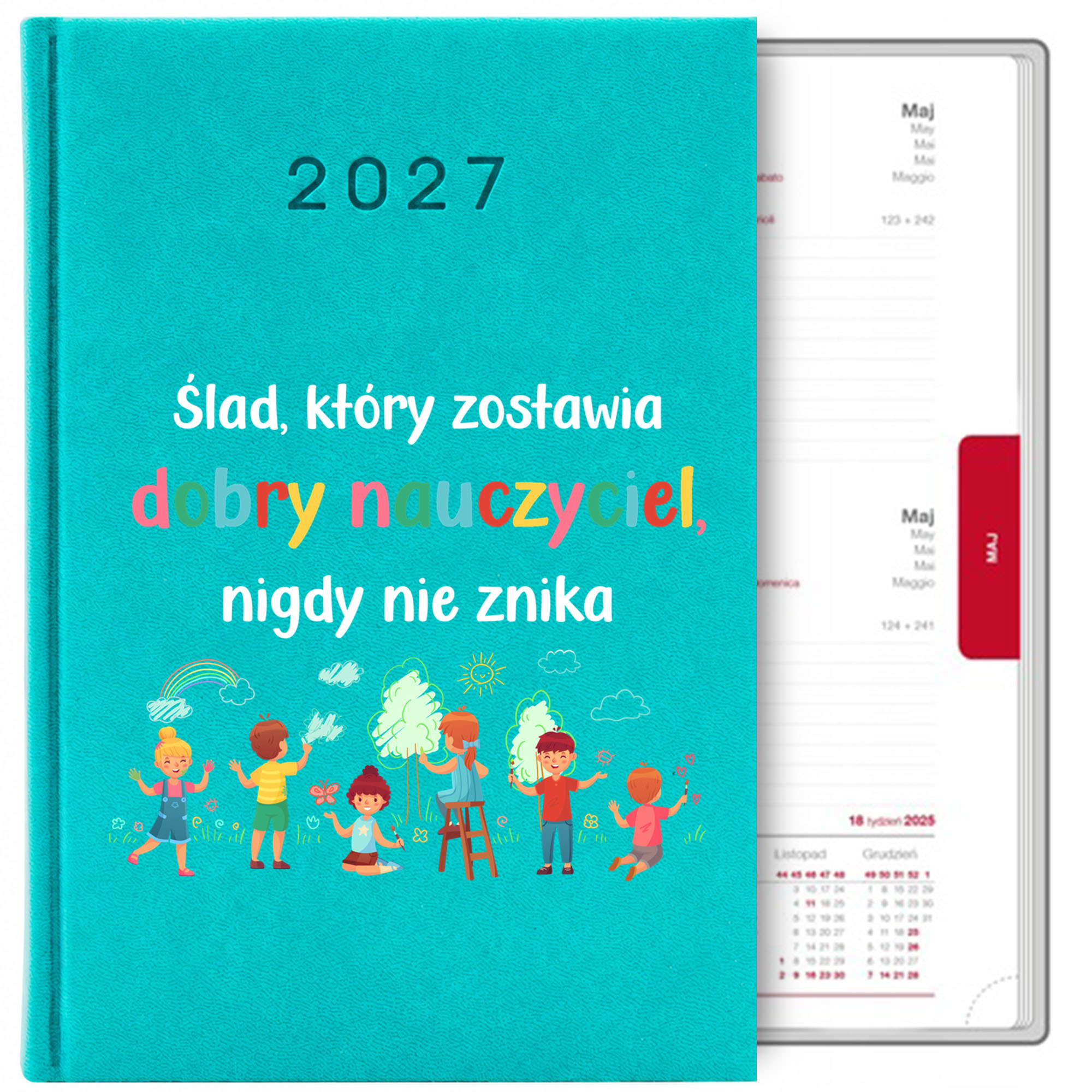 Ślad który zostawia dobry nauczyciel kalendarz książkowy a5 2027 kolor turkusowy