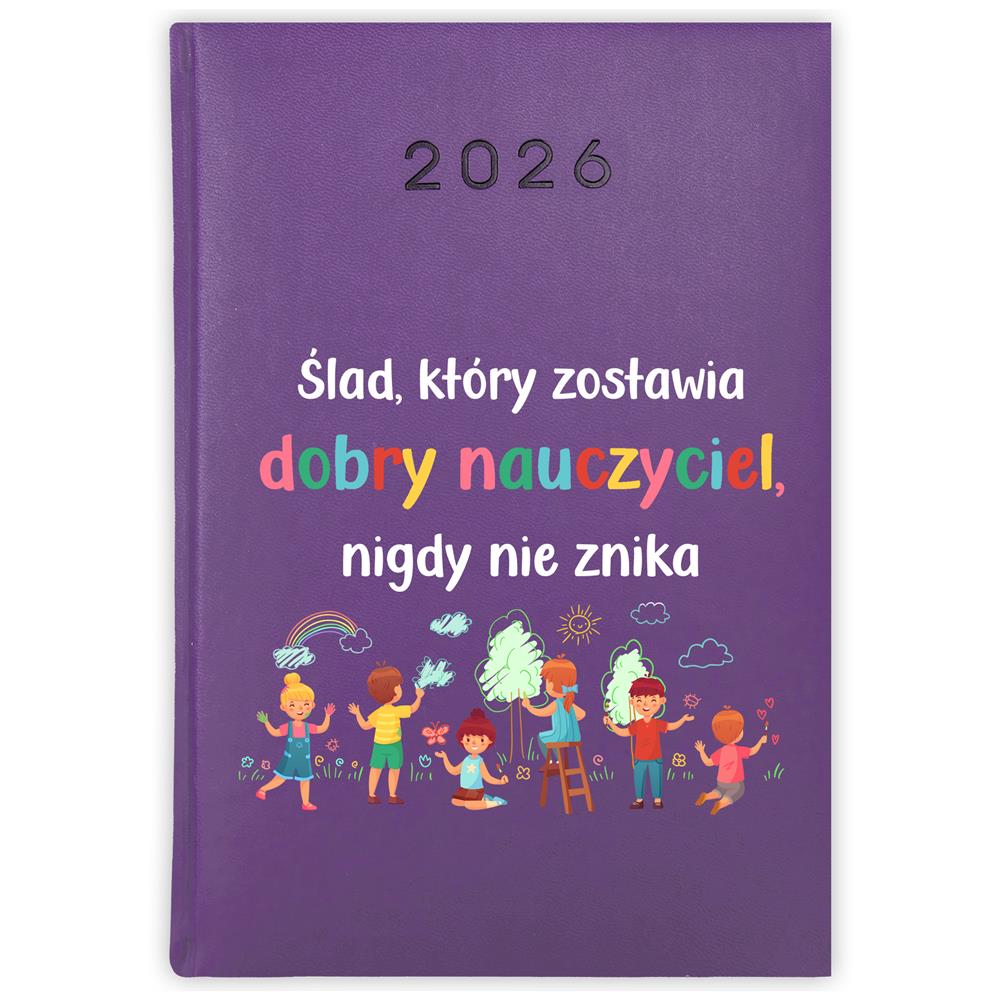 Ślad który zostawia dobry nauczyciel kalendarz książkowy a5 2026 kolor fioletowy