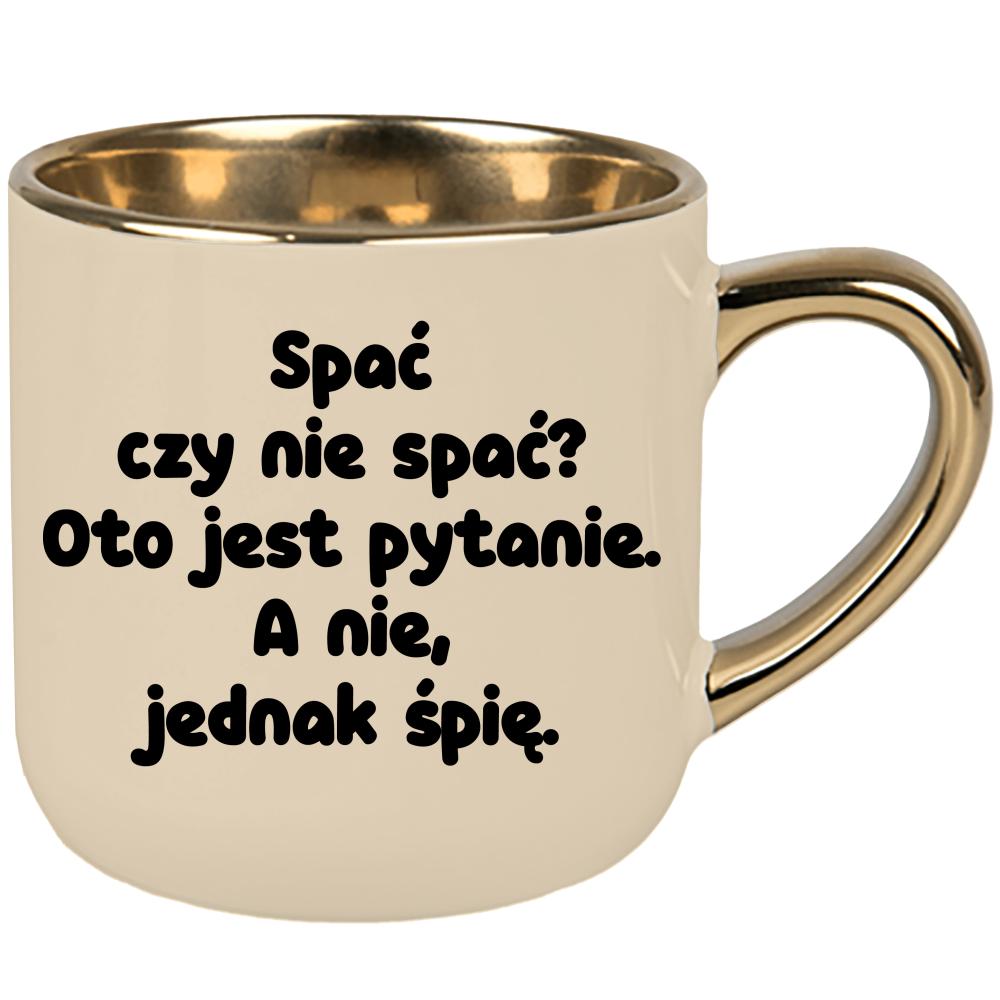 Spać czy nie spać? Oto jest pytanie 2 kubek elegant duży kolor kremowy