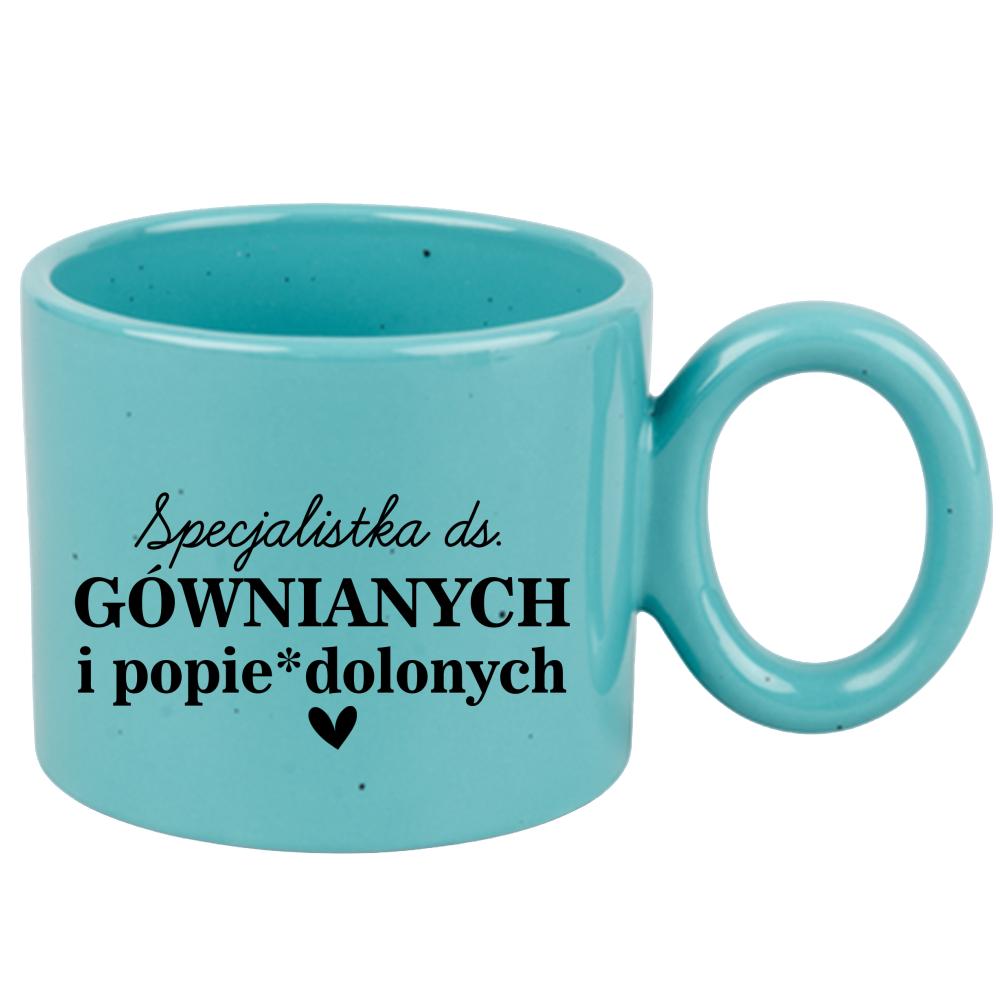 Specjalistka ds. gównianych i popie*dolonych kubek ravenna turkusowy kolor zielony matowy