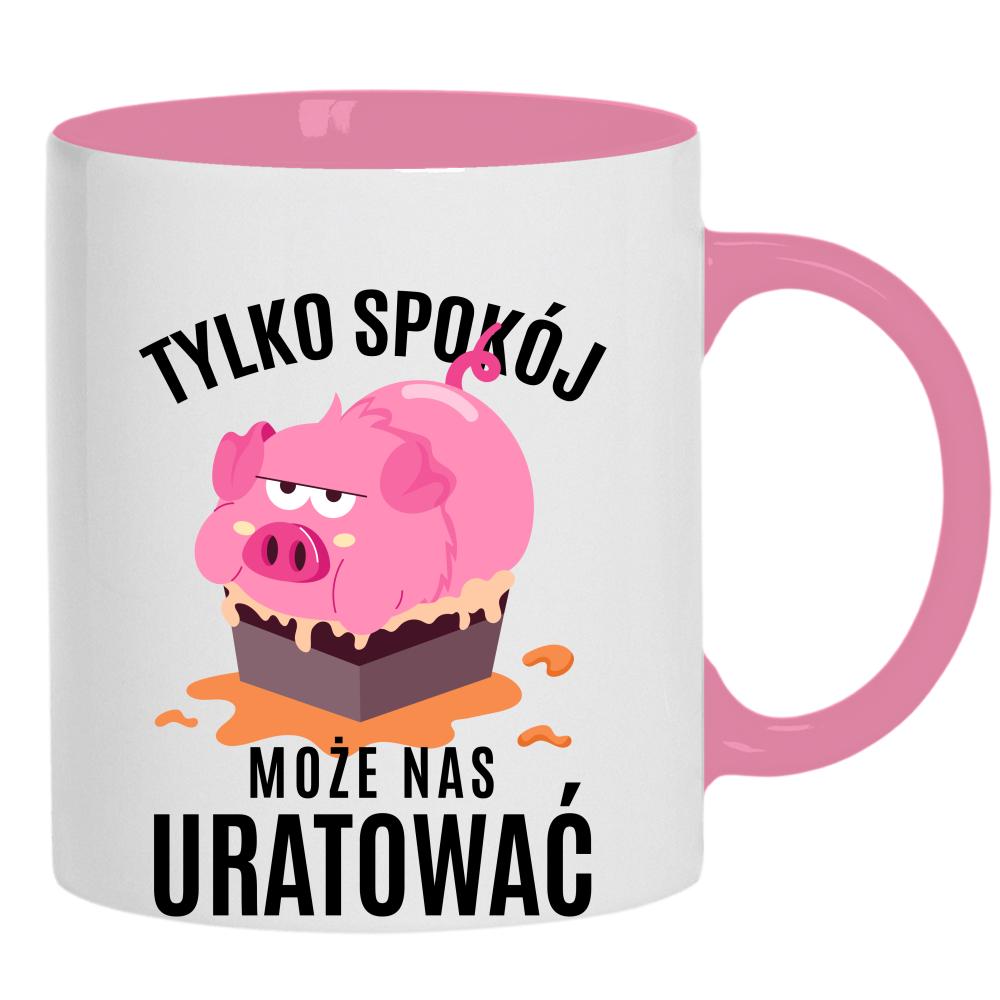 Spokój może nas uratować kubek ucho kolor kolor różowy