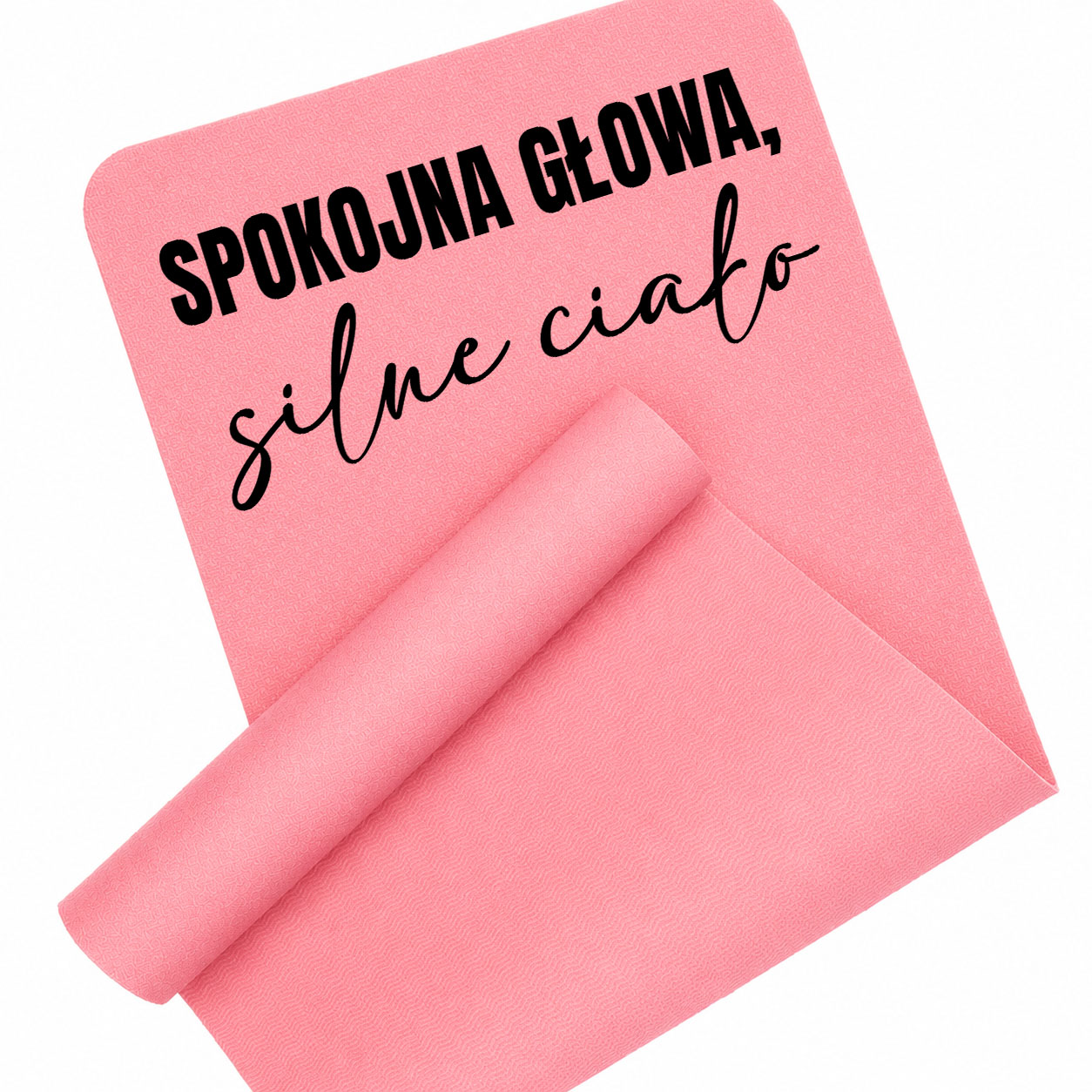 Spokojna głowa, silne ciało mata piankowa do ćwiczeń kolor różowy mata