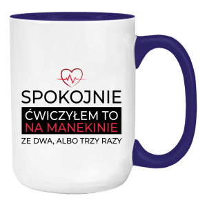 Spokojnie, ćwiczyłem to na manekinie.