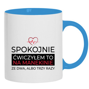 Spokojnie, ćwiczyłem to na manekinie.