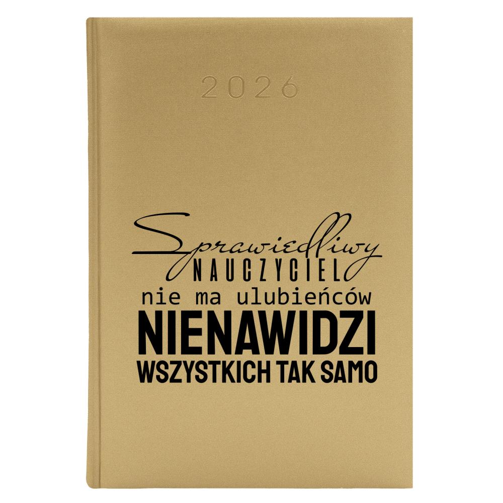 Sprawiedliwy nauczyciel nie ma ulubieńców kalendarz zloty a5