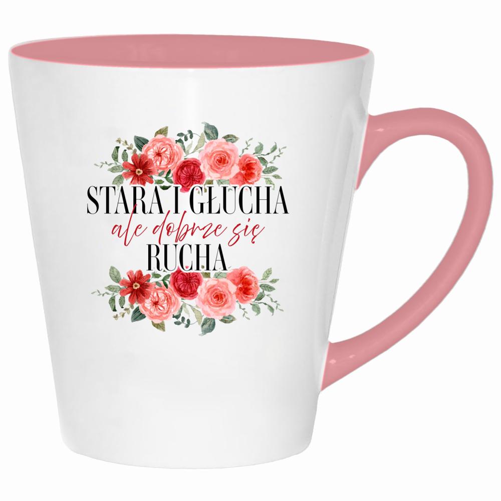 Stara i głucha, ale dobrze się rucha kubek latte kolor pink