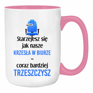 Starzejesz się jak nasze krzesła w biurze
