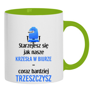 Starzejesz się jak nasze krzesła w biurze