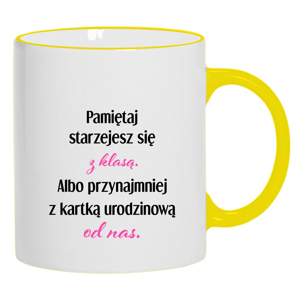 Starzejesz się z klasą kubek żółty uchwyt i rant kolor czarnyy