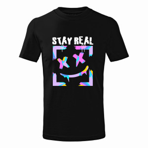 STAY REAL